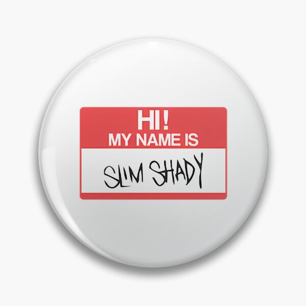 Item preview,  Hi My Name Is Slim Shady designed and sold by Gnesh.