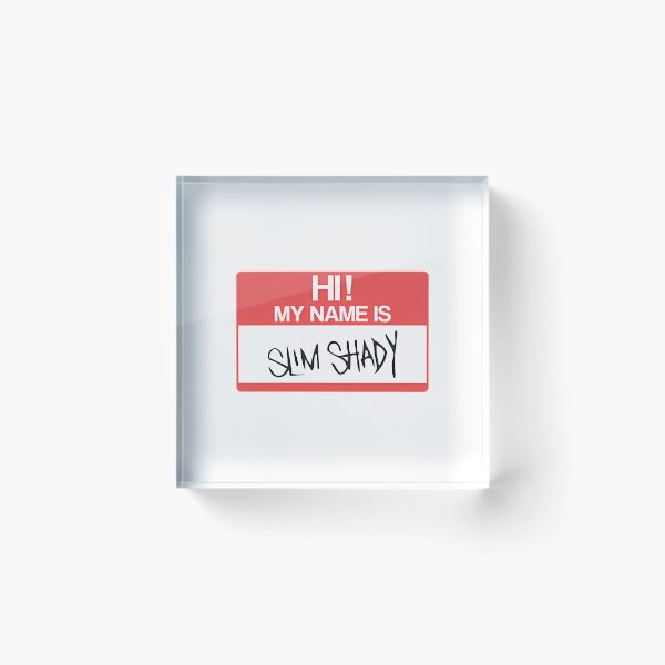 Item preview,  Hi My Name Is Slim Shady designed and sold by Gnesh.
