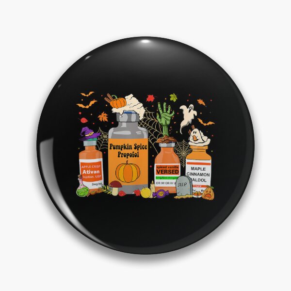Item preview, Pumpkin Spice Propofol Ativan Versed Haldol Halloween Nurse  designed and sold by Taniyah Gomes.