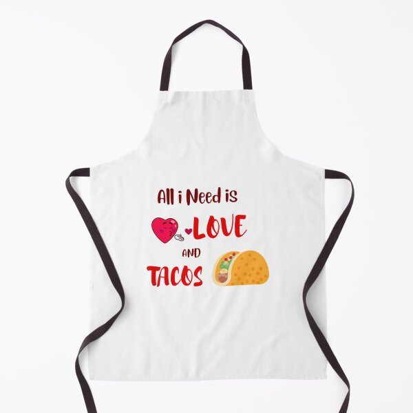 Item preview, All I Need Is Love And Tacos designed and sold by jazlee-nwallin.