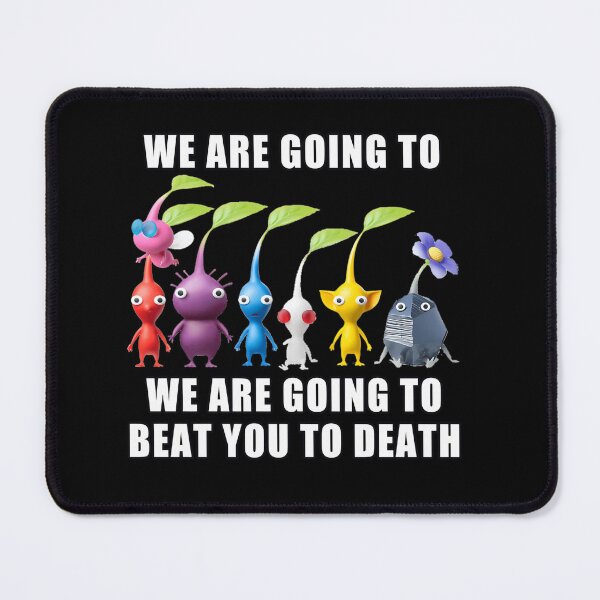 Item preview, We Are Going To Beat You To Death Pikmins designed and sold by babyka776.