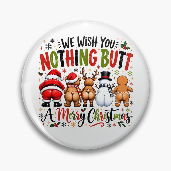Item preview, We Wish You Nothing Butt A Merry Christmas designed and sold by Machiro14.