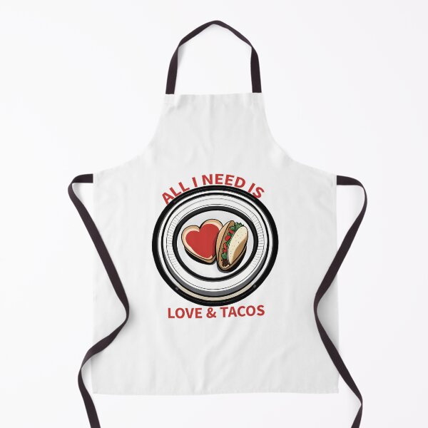 Item preview, All I Need Is Love And Tacos designed and sold by jazlee-nwallin.