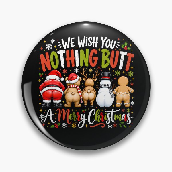 Item preview, We Wish You Nothing Butt A Merry Christmas designed and sold by Machiro14.