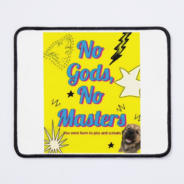 Item preview, No Gods No Masters designed and sold by janie-brinkley.