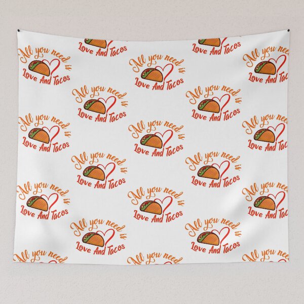 Item preview, All You Need Is Love And Tacos designed and sold by jazlee-nwallin.