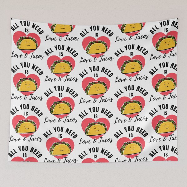 Item preview, All You Need Is Love And Tacos (Valentine Gift For Tacos Lover) designed and sold by jazlee-nwallin.
