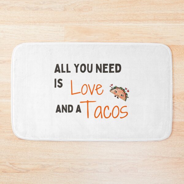 Item preview, Funny All I Need Love And Tacos With Hearts Quote All I Need Love designed and sold by jazlee-nwallin.