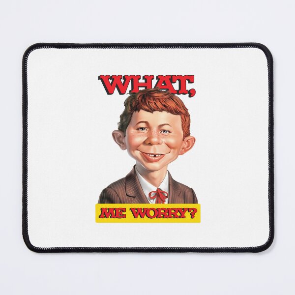 Item preview, What Me Worry designed and sold by Gnesh.