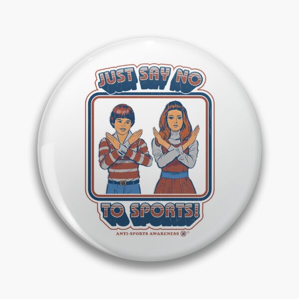 Item preview, Say No To Sports designed and sold by shopDex.