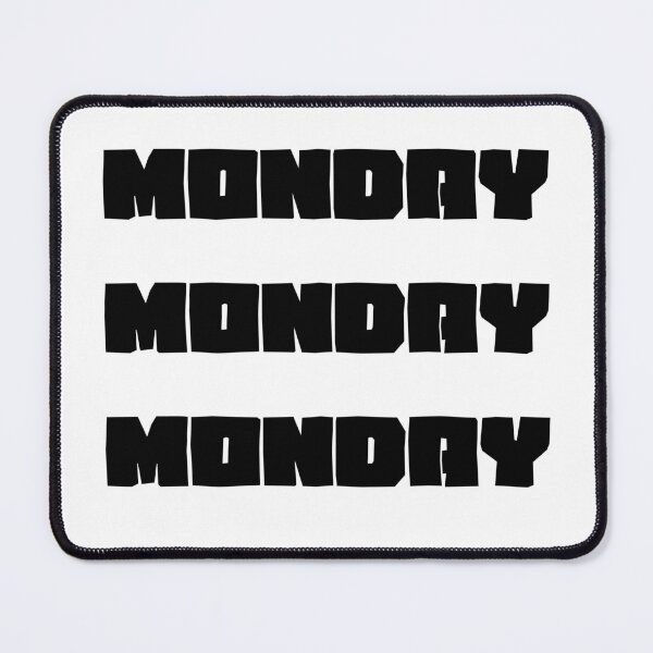 Item preview, Monday designed and sold by Fire TheMann.