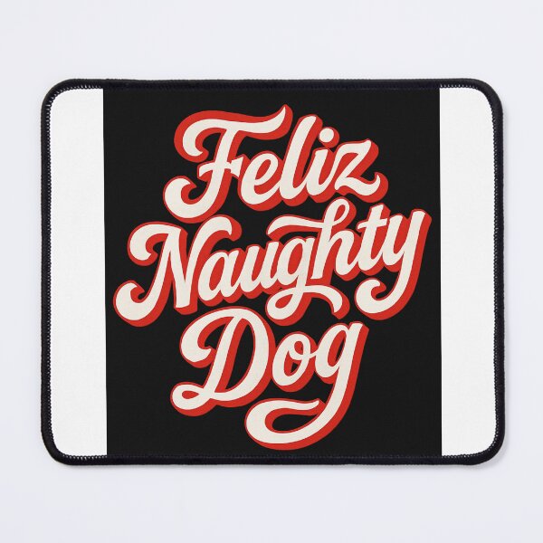 Item preview, Feliz Naughty Dog designed and sold by Love Joy.