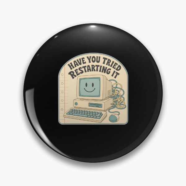 Item preview, Have You Tried Restarting It designed and sold by The-Mut3d-Ghost.