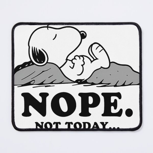 Item preview, Snoopy Nope Not Today designed and sold by NatalieNeipert2.