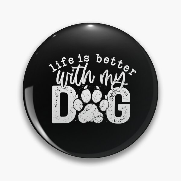 Item preview, Life Is Better With My Dog designed and sold by ArunikaVelora.