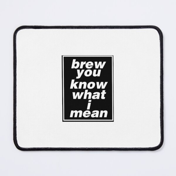 Item preview, brew you know designed and sold by Freshteez67.