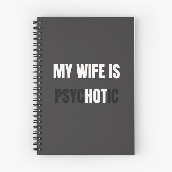 Item preview, My wife is psychotic designed and sold by AdityaBharti.