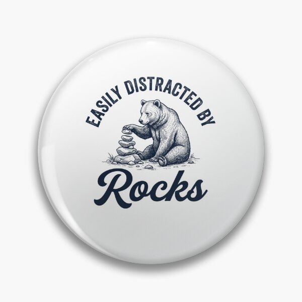Item preview, Easily Distracted By Rocks Geologist Rockhounding Nature Lover designed and sold by ZAbiriarto.