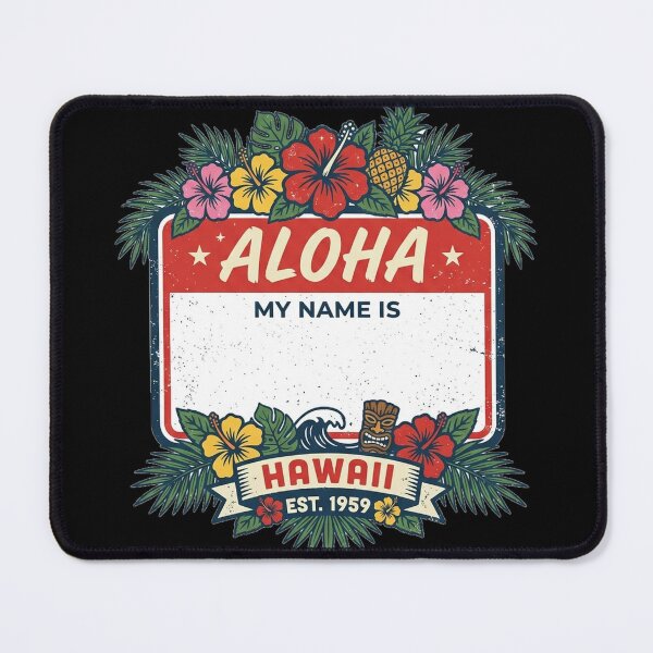 Item preview, Aloha My Name Is - Hawaii Est. 1959 designed and sold by mulliere.