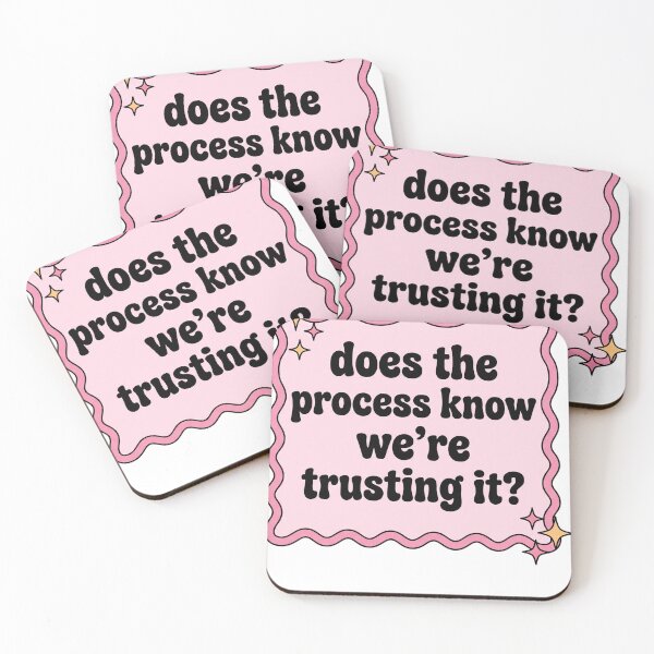 Item preview, Does The Process Know We're Trusting It? Trust The Process Manifestation Quote designed and sold by ZAbiriarto.