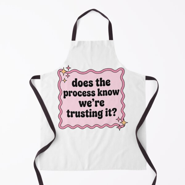 Item preview, Does The Process Know We're Trusting It? Trust The Process Manifestation Quote designed and sold by ZAbiriarto.