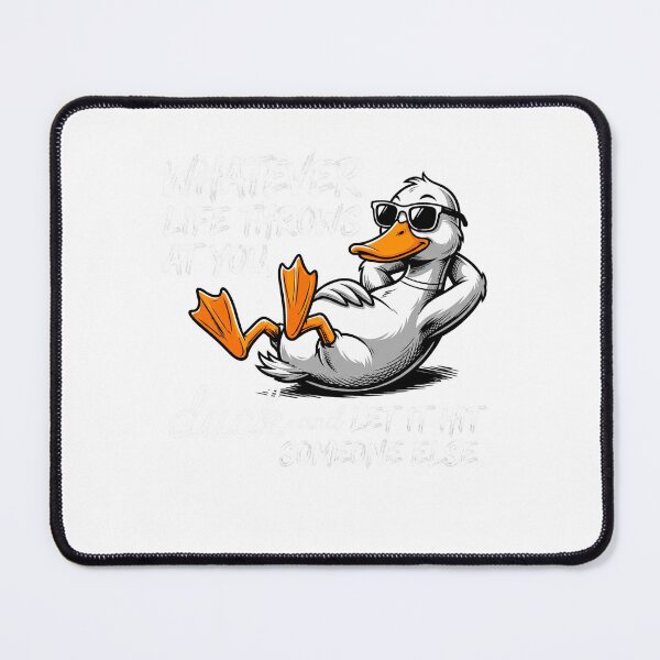 Item preview, Whatever Life Throws At You, Duck And Let It Hit Someone Else Funny Duck Humor Sarcastic Life Quote designed and sold by ZAbiriarto.