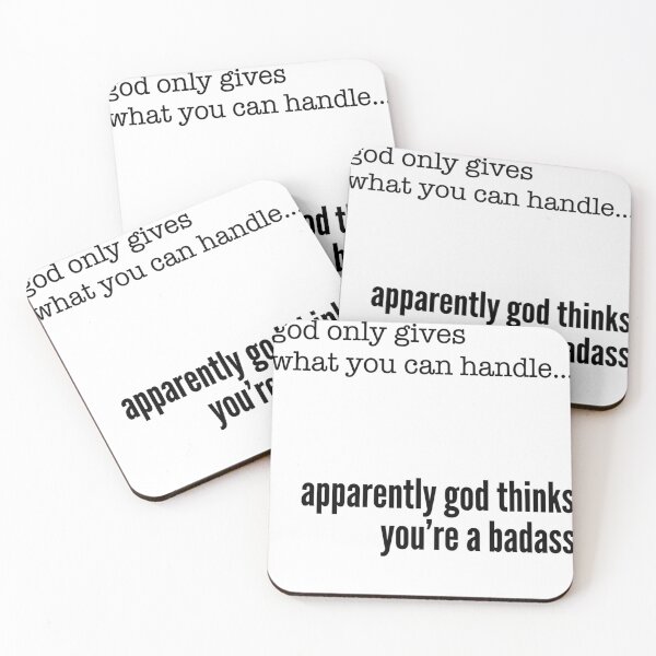 Item preview, They Say God Only Gives What You Can Handle... Apparently God Thinks You're A Badass Inspirational Motivational Faith Quote designed and sold by ZAbiriarto.