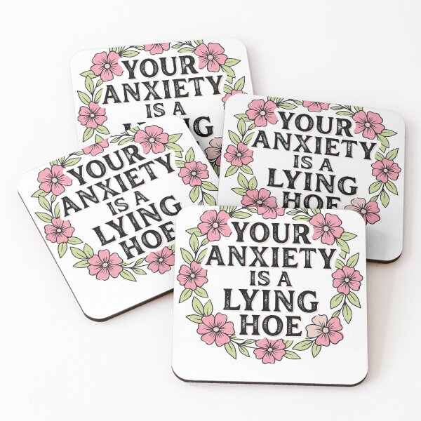 Item preview, Your Anxiety Is A Lying Ho*e Mental Health Awareness Funny Empowering Quote designed and sold by ZAbiriarto.