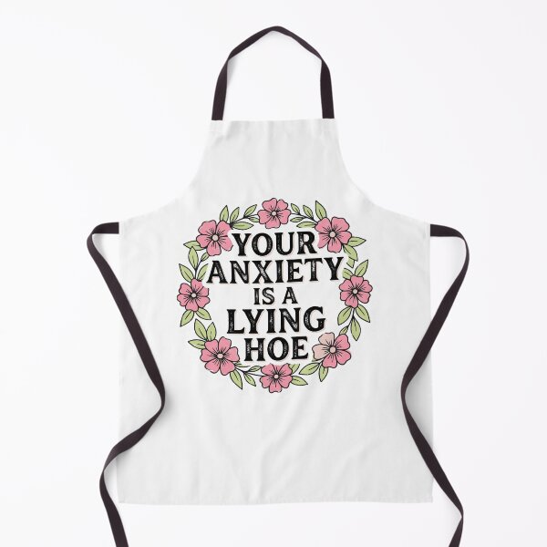 Item preview, Your Anxiety Is A Lying Ho*e Mental Health Awareness Funny Empowering Quote designed and sold by ZAbiriarto.