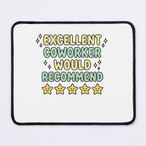 Item preview, Excellent Coworker Would Recommend Workplace Appreciation Colleague Employee designed and sold by ZAbiriarto.