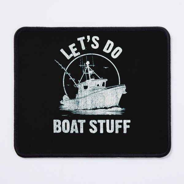 Item preview, Let's Do Boat Stuff Vintage Fishing Vessel Ocean Art designed and sold by IiroLJokelaa.