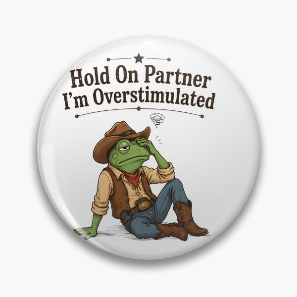 Item preview, Hold On Partner I'm Overstimulated Funny Cowboy Frog Humor designed and sold by Aniverlia.
