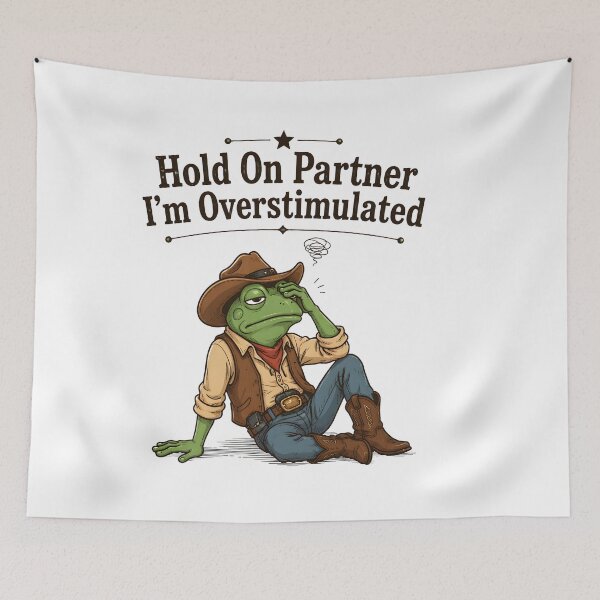 Item preview, Hold On Partner I'm Overstimulated Funny Cowboy Frog Humor designed and sold by Aniverlia.