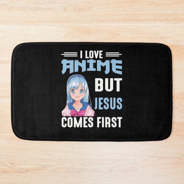 Item preview, I-Love-Anime-But-Jesus-Comes-First designed and sold by pogueusbanc.