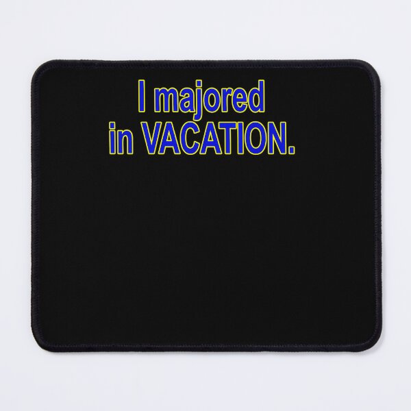 Item preview, I-Majored-In-Vacation-Hsm-T-Shirt designed and sold by zaratemnva.