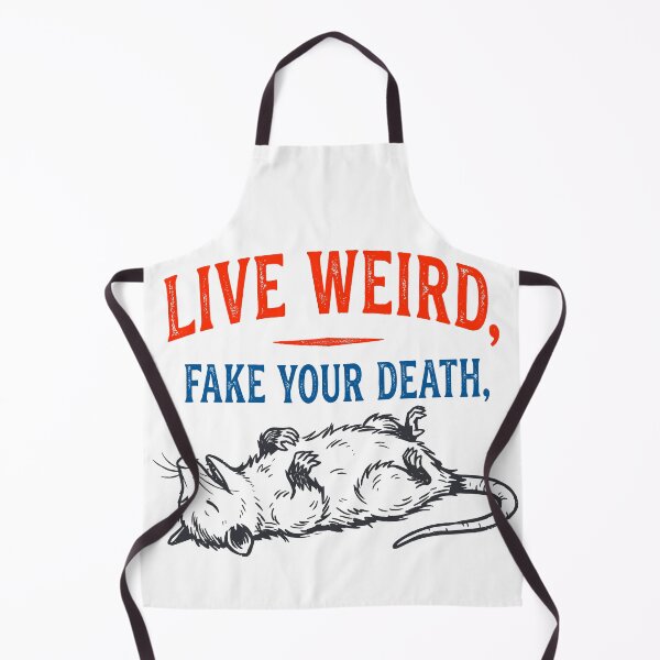Item preview, Title: Live Weird Fake Your Death Funny Opossum designed and sold by LOVEARTDESIGN.