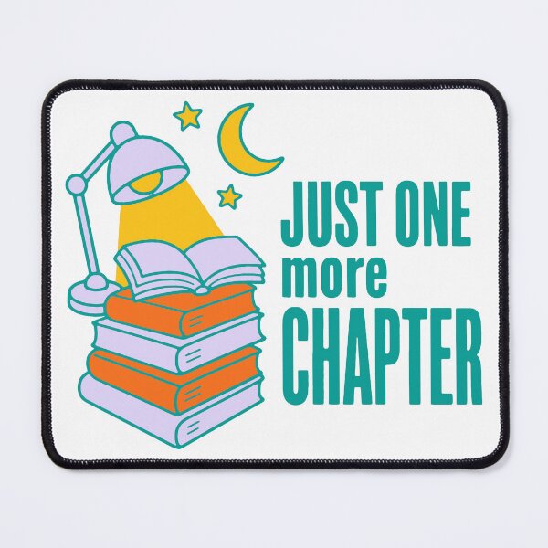 Item preview, Just one more chapter - funny bookworm night reading humor designed and sold by GagShots.