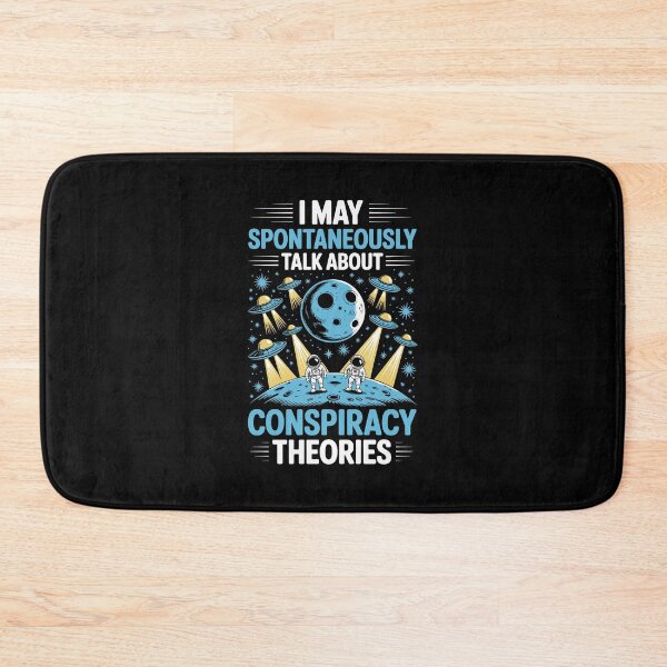 Item preview, I MAY SPONTANEOUSLY TALK ABOUT CONSPIRACY THEORIES designed and sold by jkrphoto.