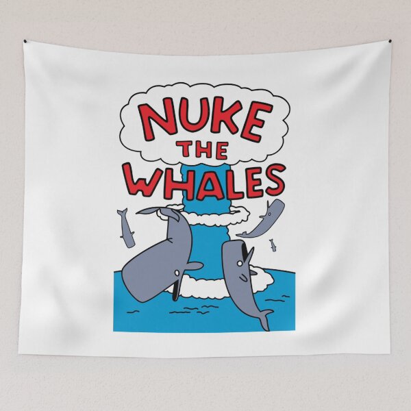 Item preview, Nuke The Whales designed and sold by shanaeartists.