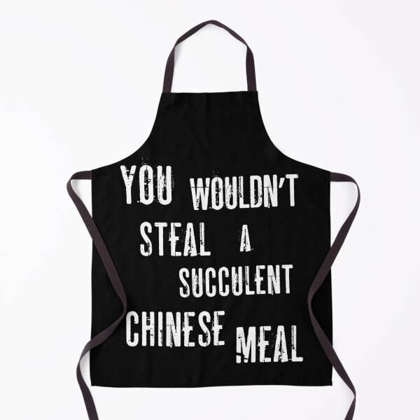Item preview, You Wouldn't Steal A Succulent Chinese Meal (Democracy Manifest) Funny Aussie Meme designed and sold by LoveSeasonz.