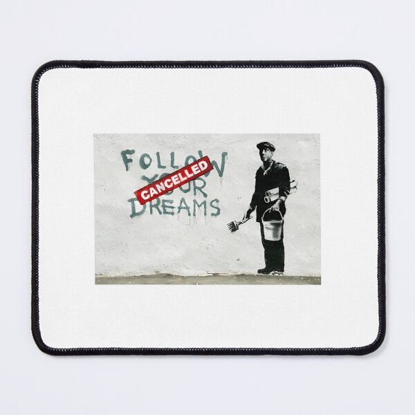 Item preview, Banksy Follow Your Dreams Cancelled designed and sold by emmons-ulrike.