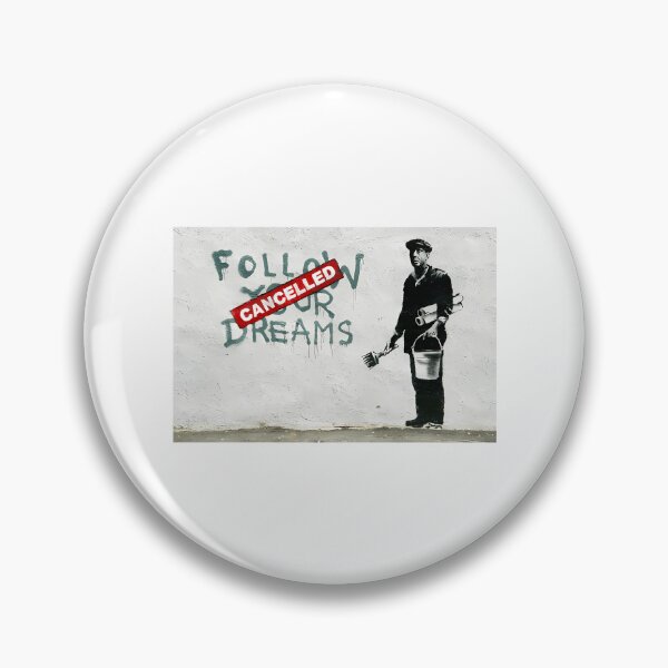 Item preview, Banksy Follow Your Dreams Cancelled designed and sold by emmons-ulrike.
