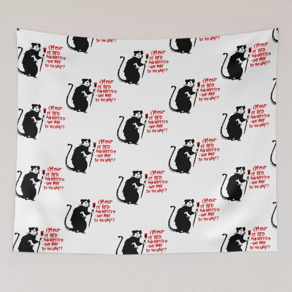 Item preview, Banksy I'M Out Of Bed And Dressed What More Do You Want designed and sold by emmons-ulrike.