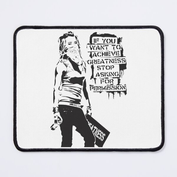 Item preview, Banksy Quote Graffiti If You Want To Achieve Greatness Stop Asking For Permission Black designed and sold by emmons-ulrike.