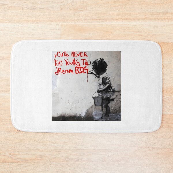 Item preview, Banksy Youre Never Too Young To Dream Big designed and sold by emmons-ulrike.