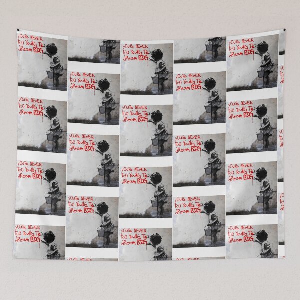 Item preview, Banksy Youre Never Too Young To Dream Big designed and sold by emmons-ulrike.