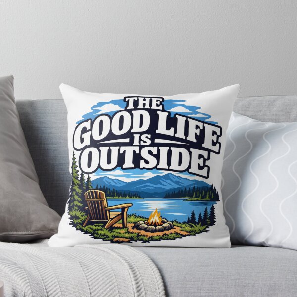 Item preview, THE GOOD LIFE IS OUTSIDE designed and sold by Ahsacom.