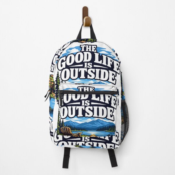 Item preview, THE GOOD LIFE IS OUTSIDE designed and sold by Ahsacom.