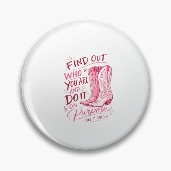 Item preview, Find Out Who You Are Dolly Parton Quote Boots designed and sold by ImeldaSparks.