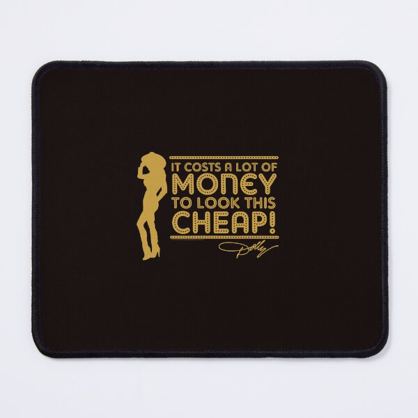 Item preview, It Costs A Lot Of Money Dolly Parton Quote designed and sold by ImeldaSparks.